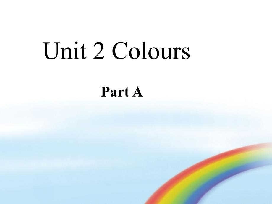 教育专题：小学三年级上册英语Unit2_colours课件[1]_第1页