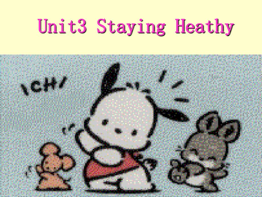 教育专题：Unit3StayingHealthy5_第1页