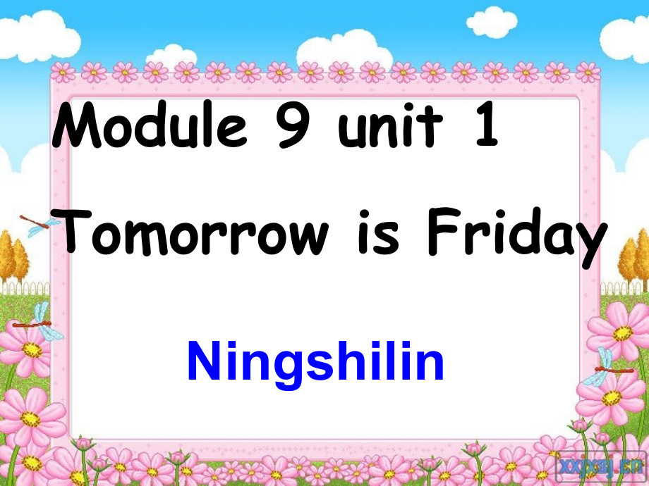 一起第六冊Module9 Unit1 Tomorrow is Friday課件_第1頁