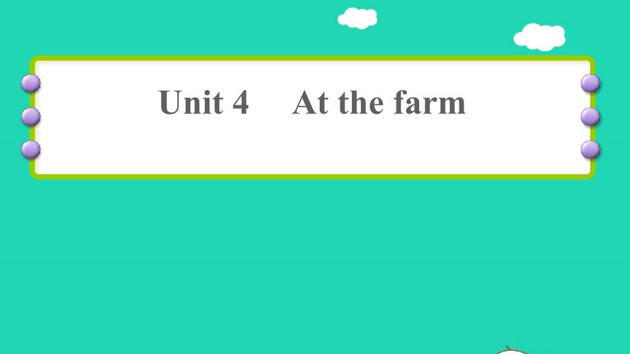 2022年四年级英语下册Unit4Atthefarm课时6ReadandwriteStorytime习题课件1人教PEP_第1页