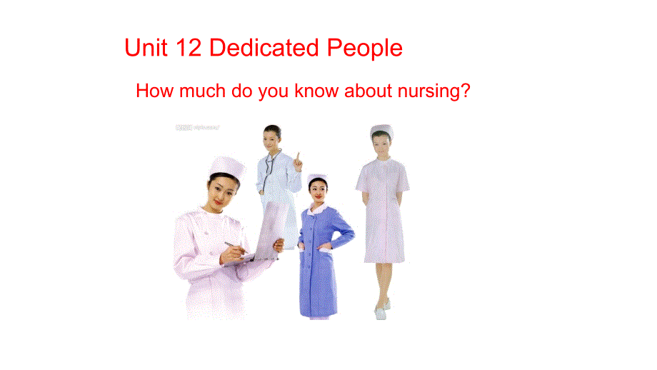 语文版中职英语(基础模块-下册)Unit-12《Dedicated-People》课件1_第1页