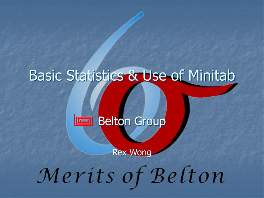 BasicStatistics&UseofMinitab英文(ppt 61页)4188_第1页