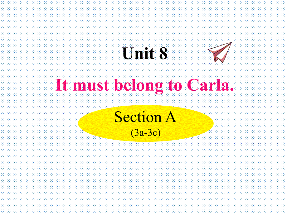 人教九年级英语上册Section A (3a-3c)课件教学_第1页