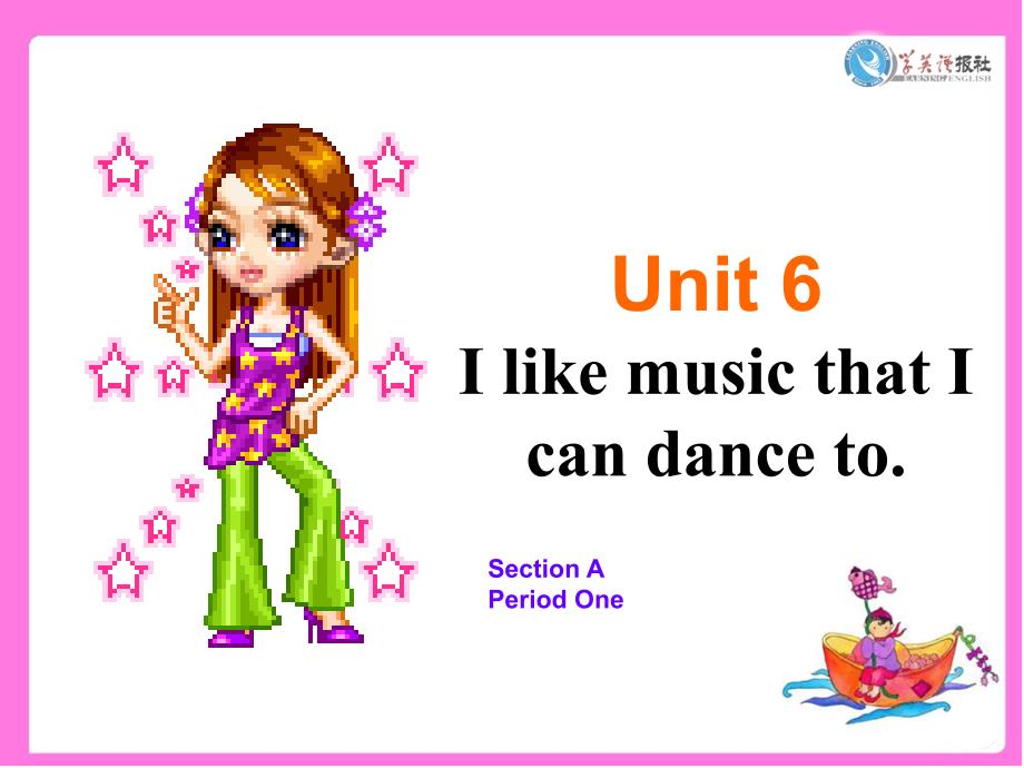 unit6 Ilike music that I can dance to.Section A1_第1页