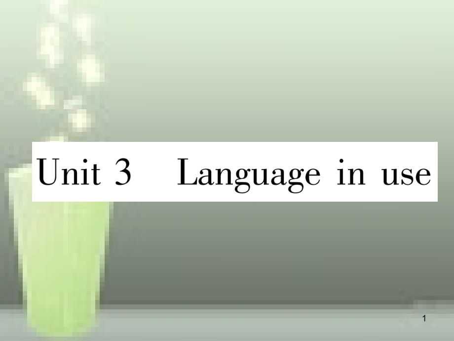 （浙江专用）七年级英语上册 Module 8 Choosing presents Unit 3 Language in use习题优质课件 （新版）外研版_第1页