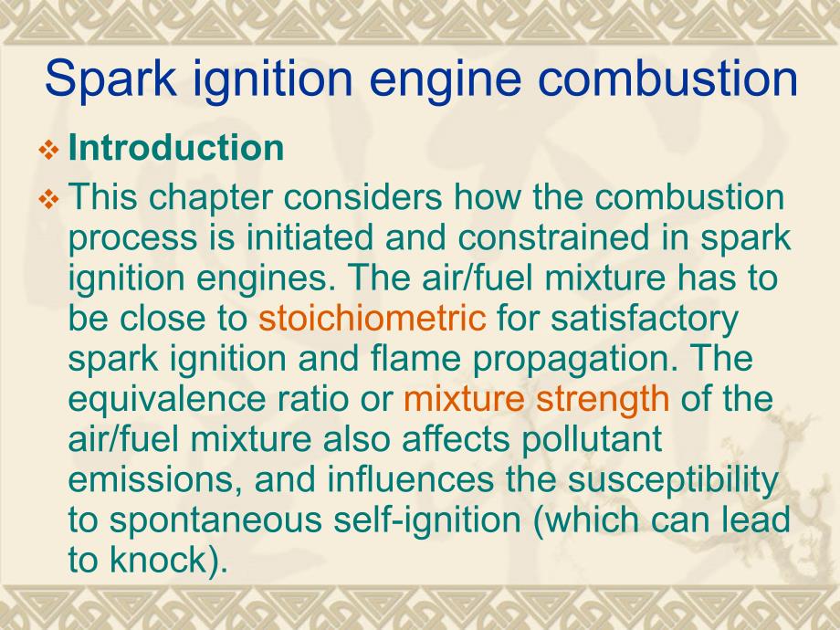 chapter6-spark-ignition-engine-发动机原理英文课件_第1页