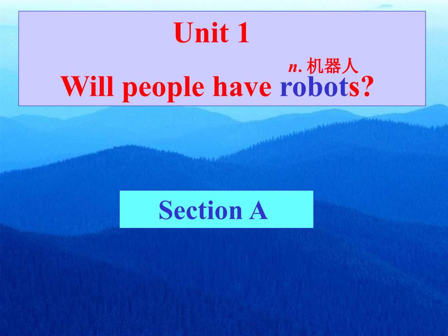 Will_people_have_robots课件3_第1页