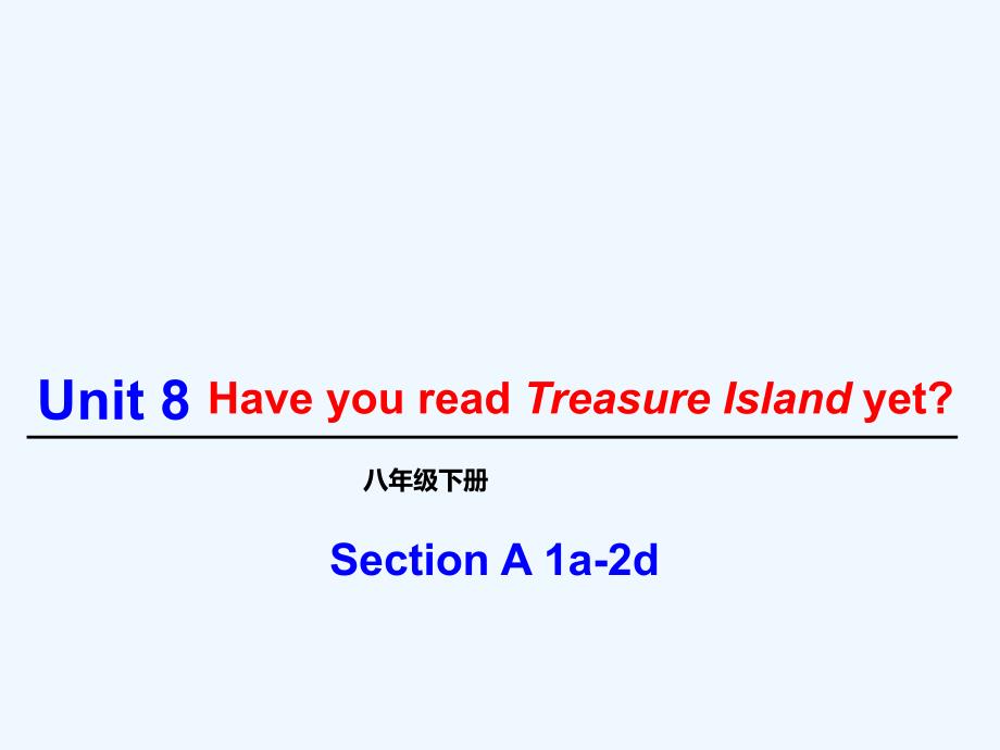 英語(yǔ)人教版八年級(jí)下冊(cè)Unit8 Section A1a-2d_第1頁(yè)