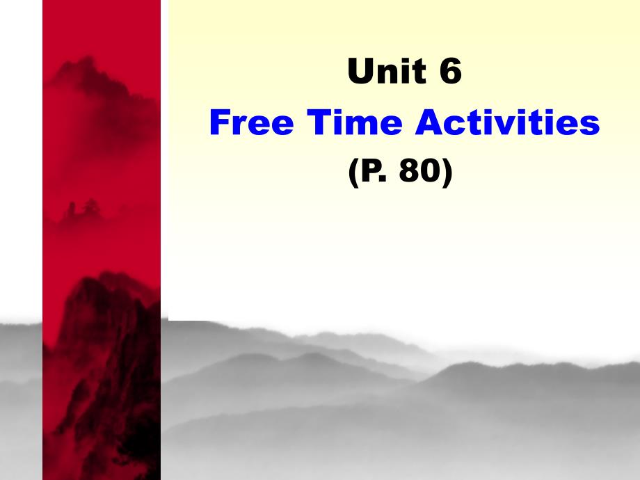 (精品)PETS3Unit6Freetimeactivites(2009)_第1页