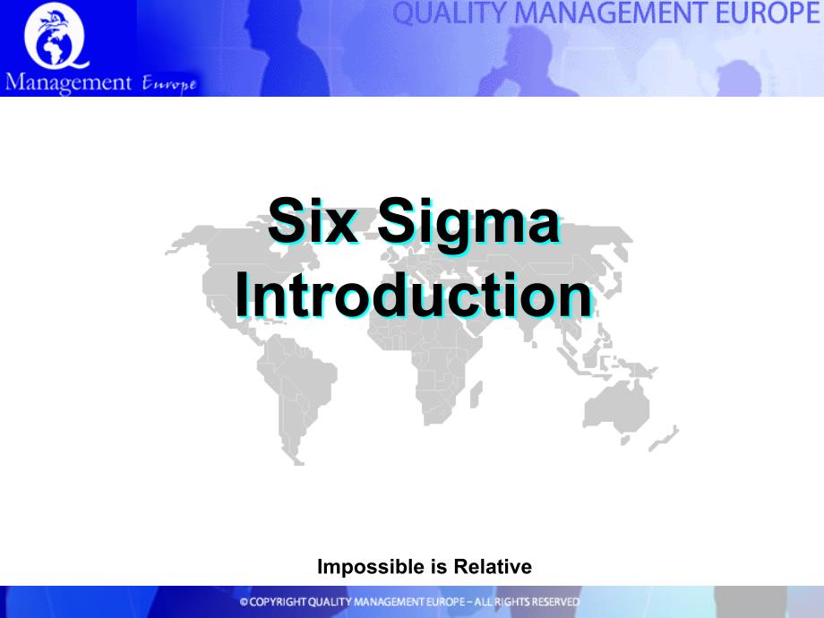 (精品)Six+Sigma+Introduction_第1页