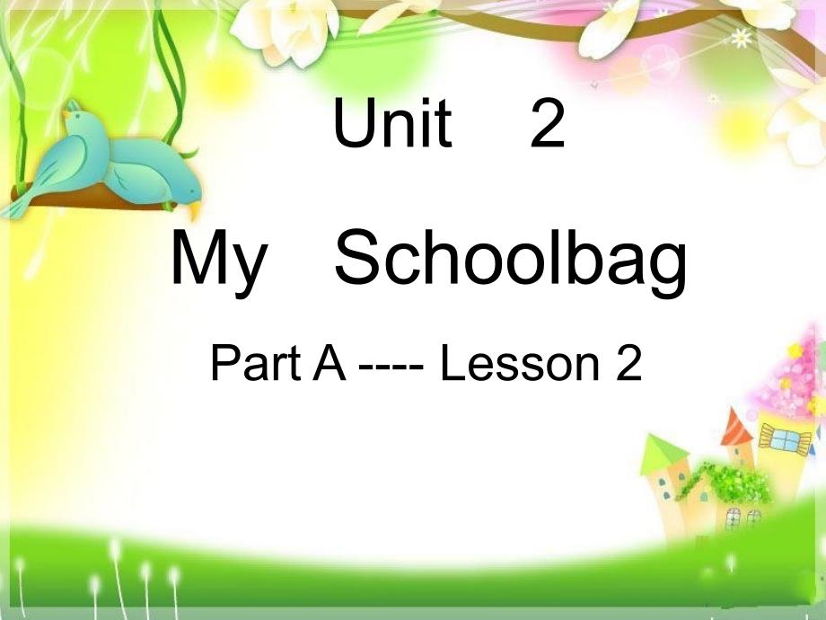 四年级上册英语Unit2MySchoolbag_第1页