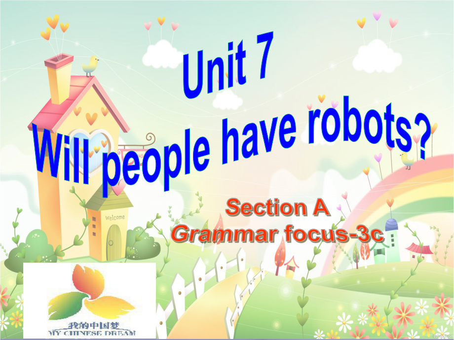 八年級(jí)英語上冊(cè) Unit 7 Will people have robots Section A（Grammar Focus-3c）課件 （新版）人教新目標(biāo)版_第1頁