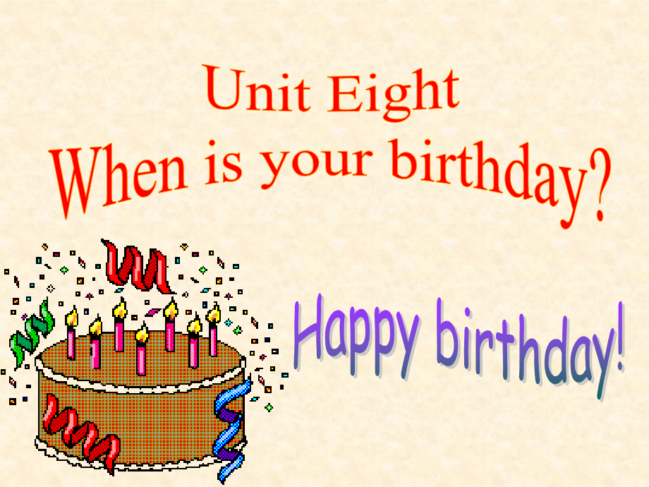 新目标英语七年级上 Unit8 When is your birthday period1课件_第1页