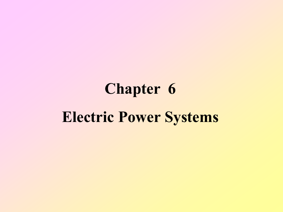 电气工程及其自动化专业英语第六单元课件_第1页