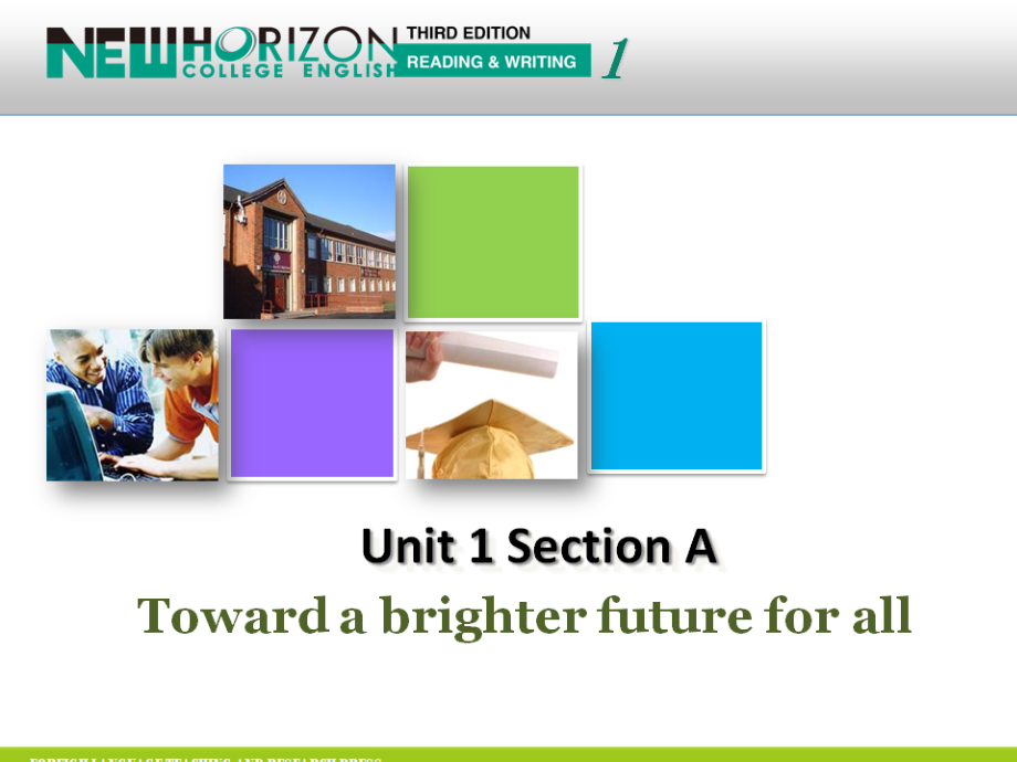 Unit 1 Section AToward a brighter future for all_第1页