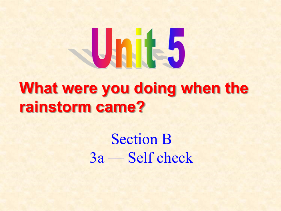 八年級下冊英語unit5 section b 3a-self check課件_第1頁