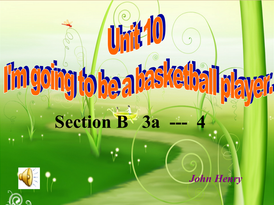 八年级英语上册Unit10IamgoingtobeabasketballplayerSectionB2_第1页