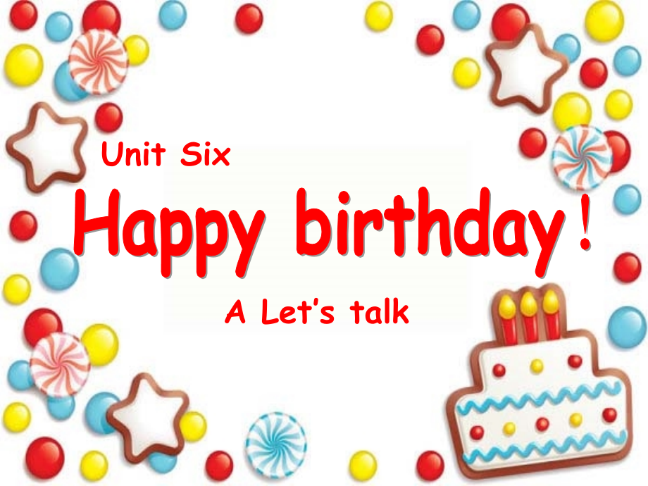 Unit6_Happy_birthday!A_Let’s_talk课件(新版PEP小学英语三年级上册)_第1页