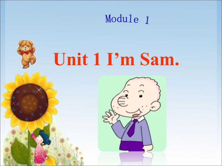 Unit 1 I'm Sam 课件_第1页