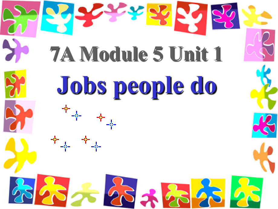 七年級英語Module 5 Unit 1 Jobs people do課件1上海牛津版_第1頁