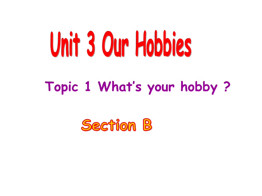 八年级上册Unit3Topic1SectionA_第1页