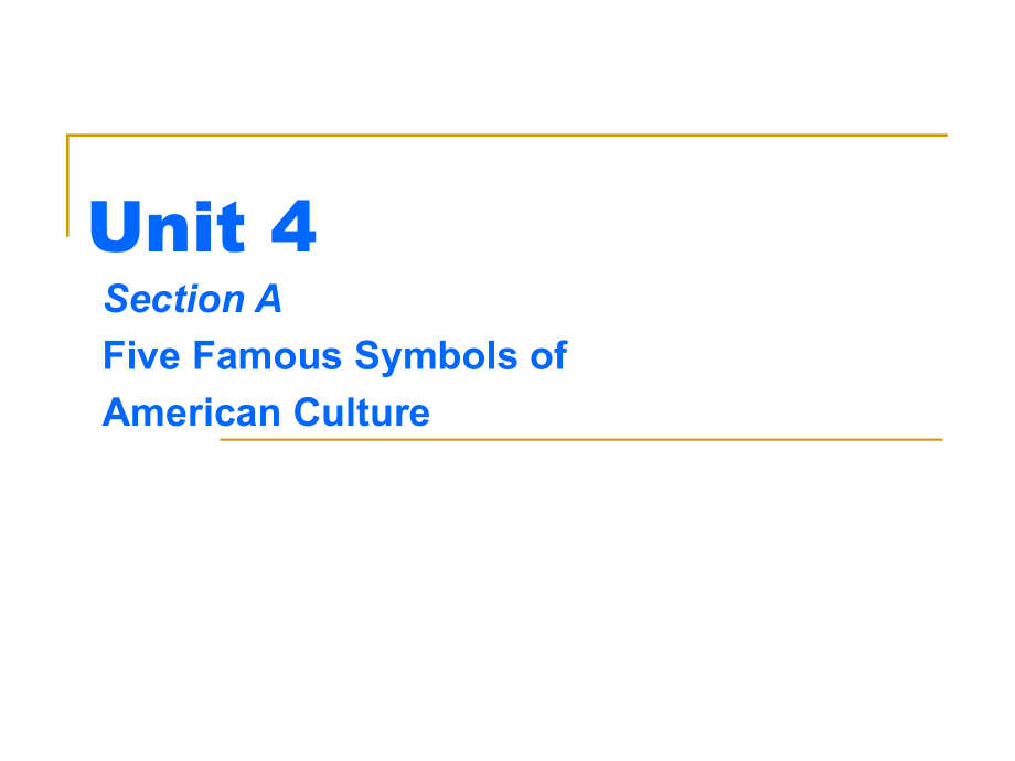 Unit 4 Five Symbols of American Culture 新視野大學(xué)英語第三冊_第1頁