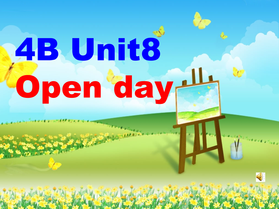 牛津小学英语4B Unit8 Open day公开课_第1页