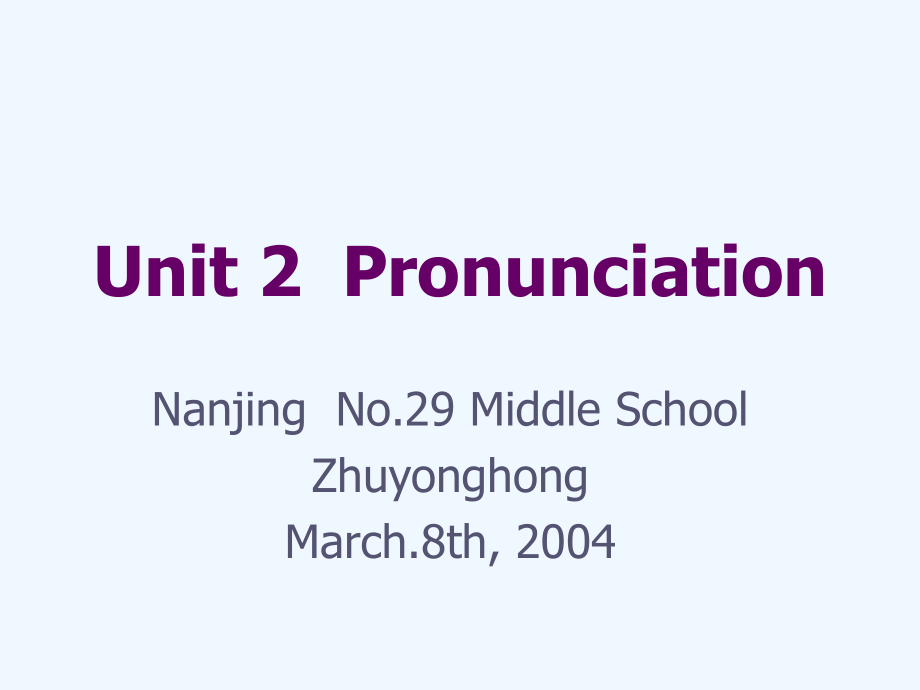 牛津英语7BUnit2课件Pronunciation_第1页