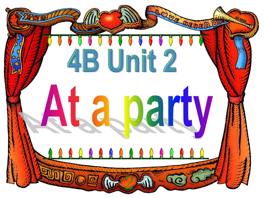 牛津小學英語4B Unit2 At a party公開課_第1頁