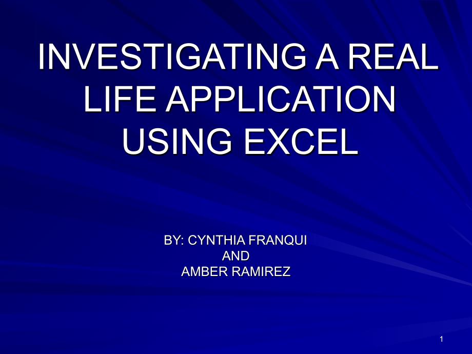 INVESTIGATINGAREALLIFEAPPLICATIONUSINGEXCEL_第1页