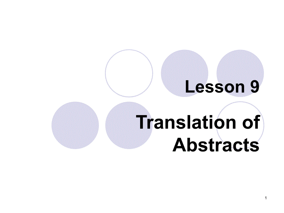 Lesson 9 Translation of Abstract_第1页