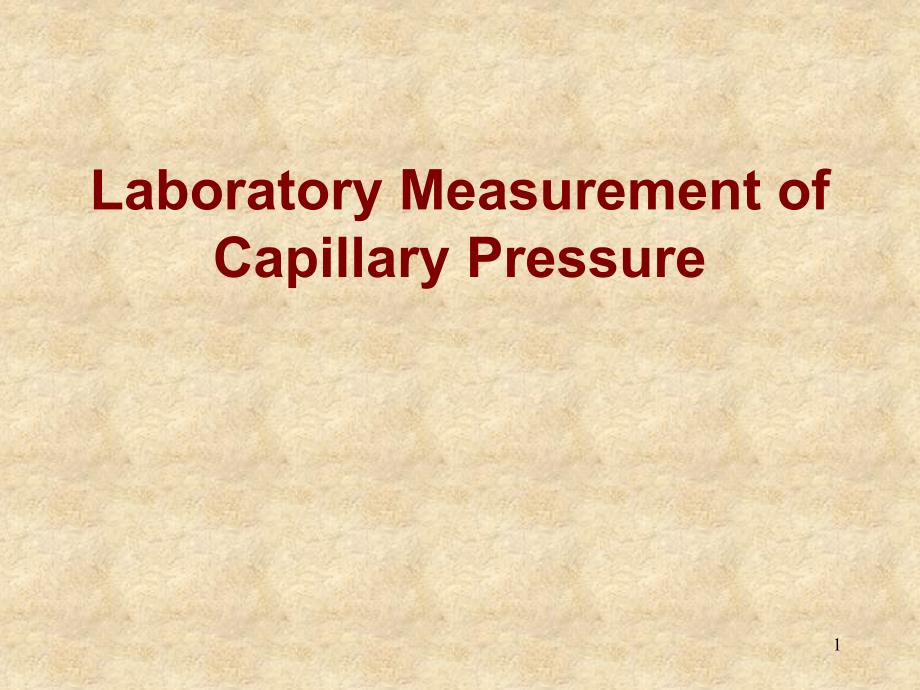 LaboratoryMeasurementofCapillaryPressure_第1页