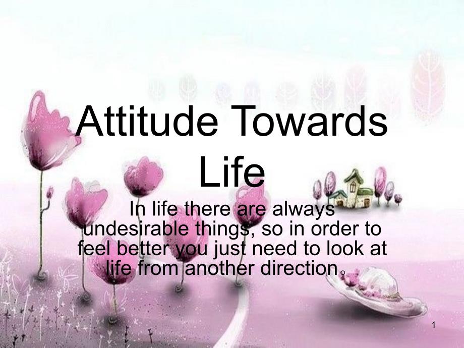 Attitude Towards Life_第1页