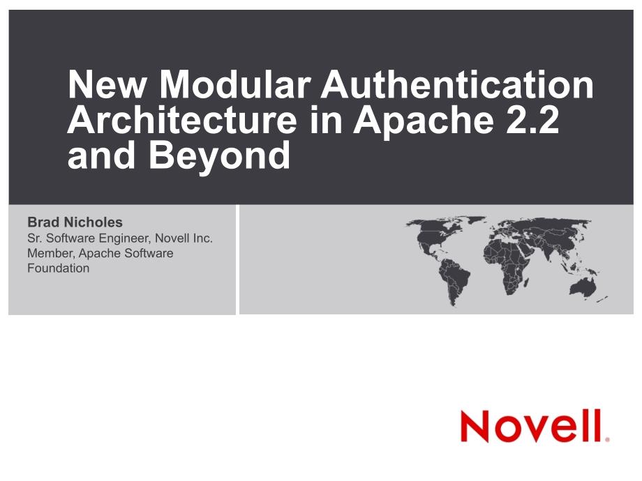 NewModularAuthenticationArchitectureinApache2.2and_第1页