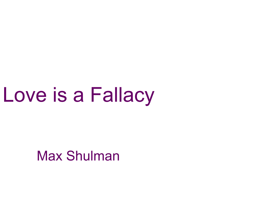 love is a fallacy_第1页