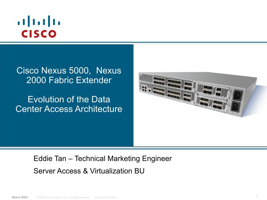 Cisco Nexus 5000,Nexus 2000 Fabric Extender_第1页