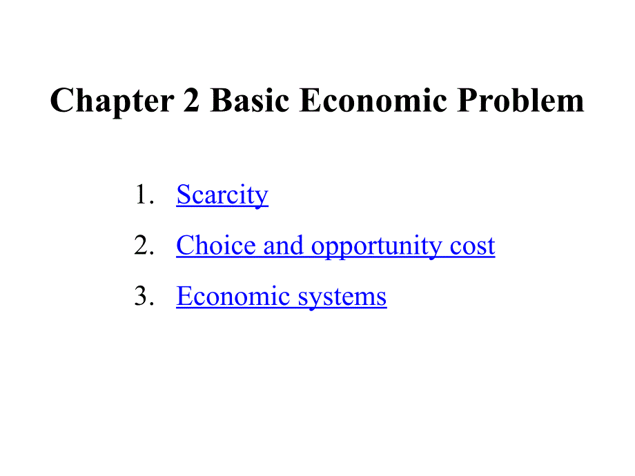 chapter 2 basic economic problem_第1页