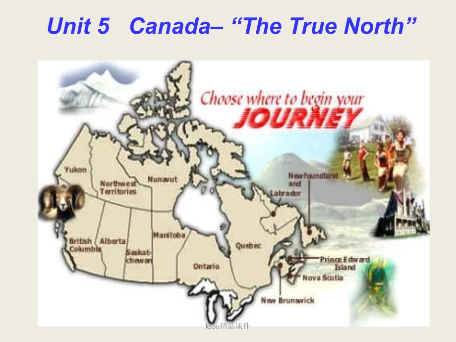 英语Unit 5 《Canada ---“The True North” 》课件新人教版必修_第1页