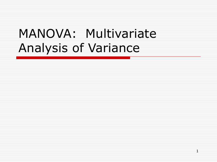 MANOVAMultivariateAnalysisofVariance_第1页