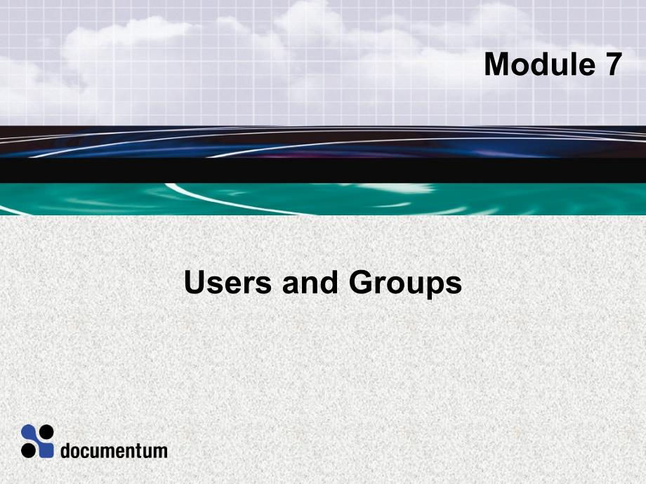 umentum 基础培训 07 Users and Groups_第1页