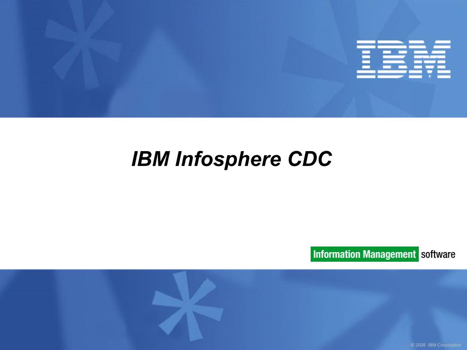 IBM InfoSphere CDC入门资料_第1页