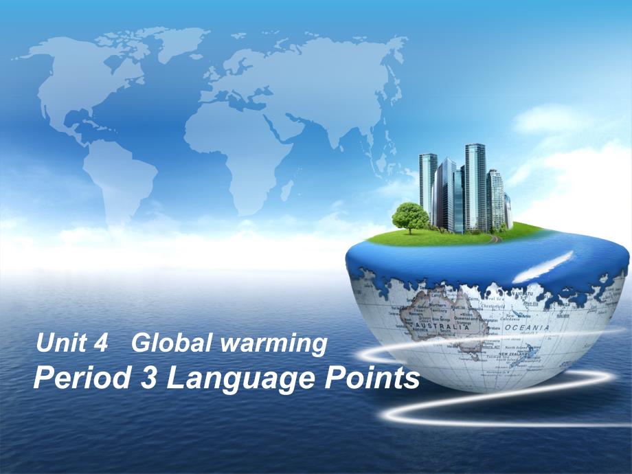 Unit4-Global-Warming-Language-Points_第1页