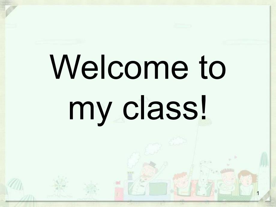 Welcometomyclass!_第1页