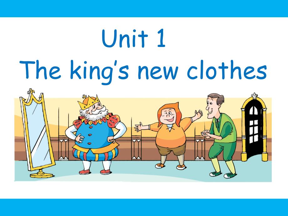 六年级上册英语课件：Unit 1 The king’s new clothes （Grammar time ）译林版（三起）(3)_第1页