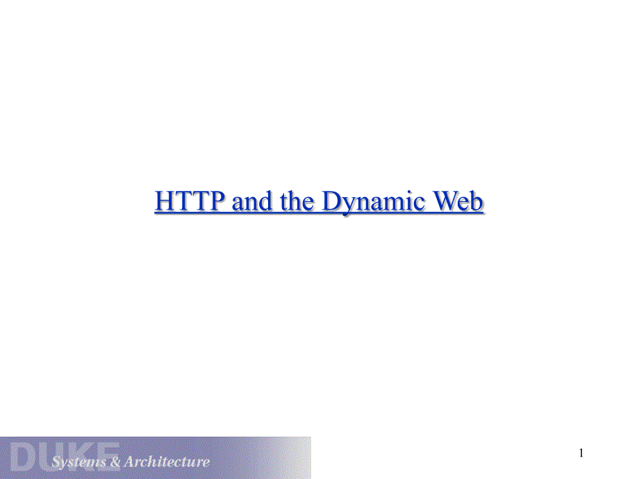 HTTPandtheDynamicWeb_第1页