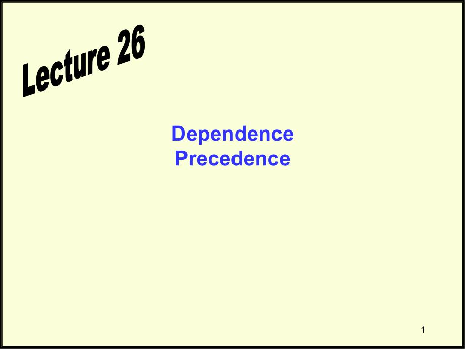 DependencePrecedence_第1页