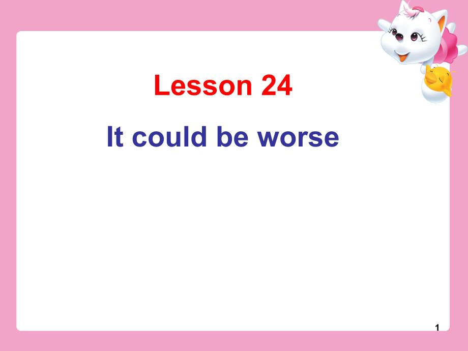 BNCE Lesson 24_第1页