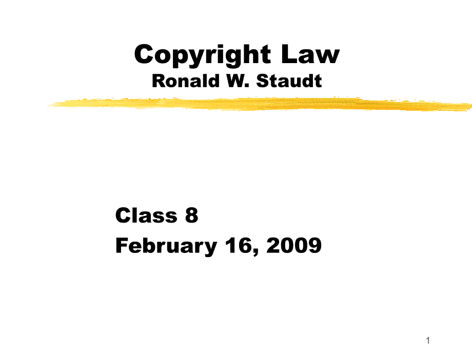 CopyrightLawRonaldW.Staudt_第1页