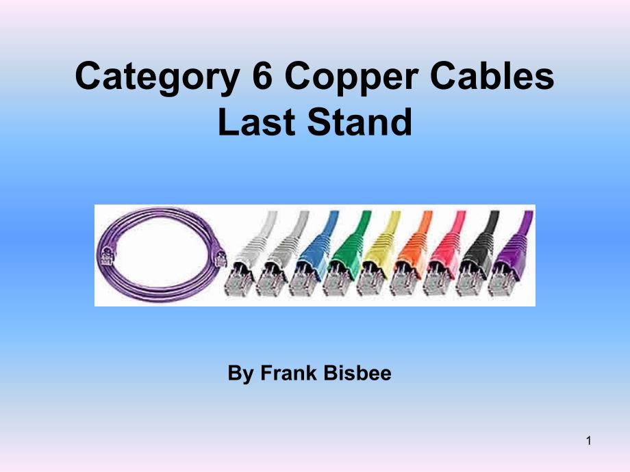 Category6CopperCablesLastStand_第1页