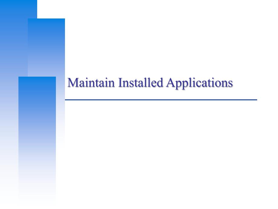 MaintainInstalledApplications_第1页